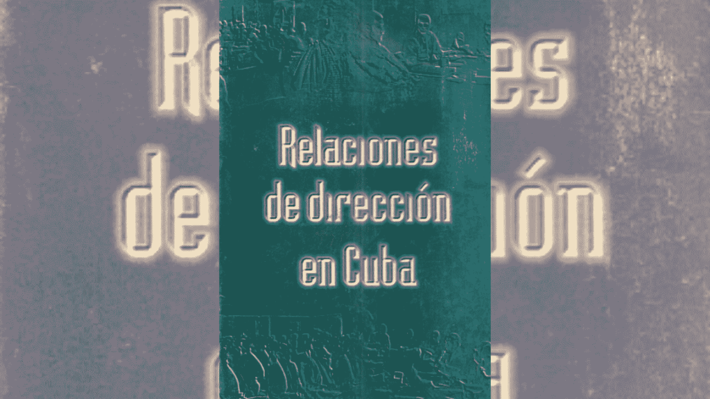 Relaciones de direccion en Cuba